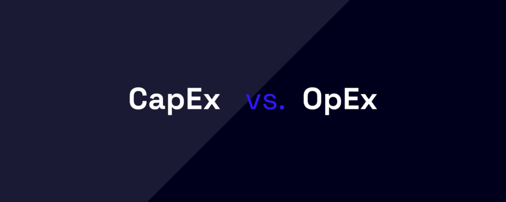 Capex und Opex - Kostenverlagerung durch Tech as a Service